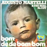 [EP] AUGUSTO MARTELLI & THE REAL McCOY / Bom De De Bom Bom